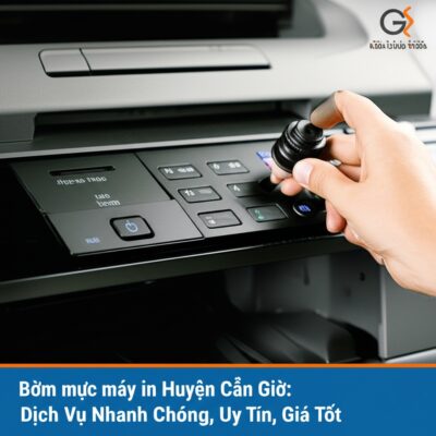 Bơm mực máy in Huyện Cần Giờ: Dịch Vụ Nhanh Chóng, Uy Tín, Giá Tốt